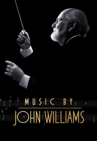 دانلود فیلم Music by John Williams 2024