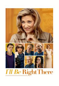 دانلود فیلم I’ll Be Right There 2023