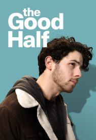 دانلود فیلم The Good Half 2023