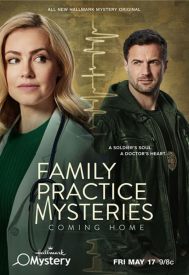 دانلود فیلم Family Practice Mysteries: Coming Home 2024