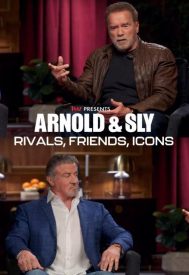 دانلود فیلم Arnold & Sly: Rivals, Friends, Icons 2024