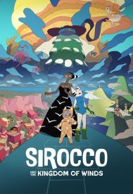 دانلود فیلم Sirocco and the Kingdom of the Winds 2023