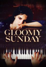 دانلود فیلم Gloomy Sunday 1999