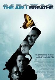 دانلود فیلم The Air I Breathe 2007