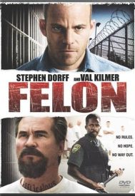 دانلود فیلم Felon 2008