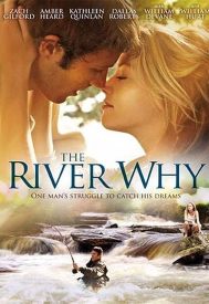 دانلود فیلم The River Why 2010