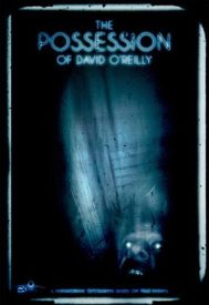 دانلود فیلم The Possession of David O’Reilly 2010