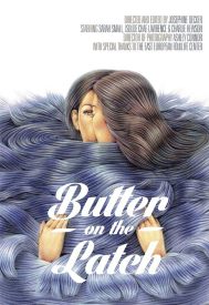 دانلود فیلم Butter on the Latch 2013