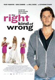 دانلود فیلم The Right Kind of Wrong 2013