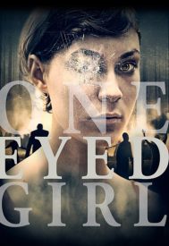 دانلود فیلم One Eyed Girl 2014