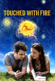 دانلود فیلم Touched With Fire 2015