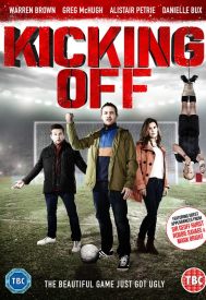 دانلود فیلم Kicking Off 2015