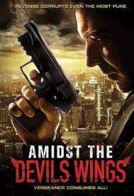 دانلود فیلم Amidst the Devil’s Wings 2014