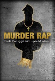 دانلود فیلم Murder Rap: Inside the Biggie and Tupac Murders 2015