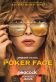 Poker Face Poster