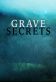 Grave Secrets Poster