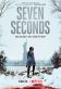 Seven Seconds Poster