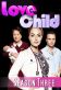 Love Child Poster