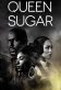 Queen Sugar Poster