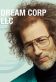 Dream Corp LLC Poster