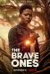 The Brave Ones Poster