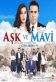 Ask ve Mavi Poster