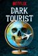 Dark Tourist Poster