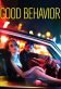 Good Behavior Poster