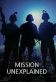 Mission Unexplained Poster