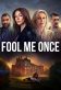 Fool Me Once Poster