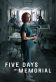 Five Days at Memorial Poster