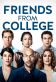 Friends from College Poster