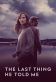 The Last Thing He Told Me Poster