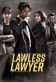 Lawless Lawyer Poster