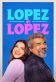 Lopez vs. Lopez Poster