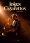 Jokes & Cigarettes Series Poster